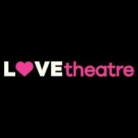 Musical Tickets At Love Theatre
